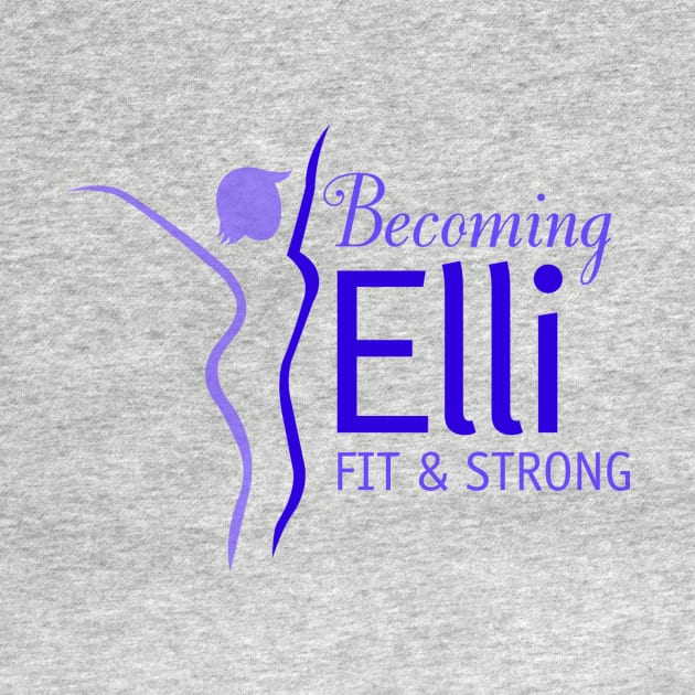 Becoming Elli - Fit. Strong. Women over 50. by BecomingElli